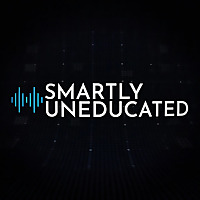 Smartly Uneducated