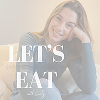 Let's Eat with Emily