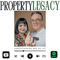 Property Legacy - The Podcast