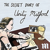 Hitler's English Girlfriend: The Secret Diary of Unity Mitford
