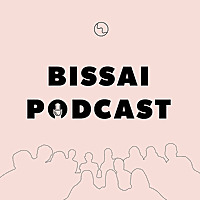 Bissai Podcast