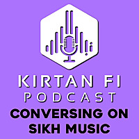 Kirtan Fi Sikh Music Podcast