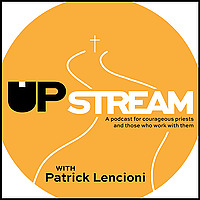 Upstream Podcast