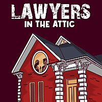 Lawyers in the Attic