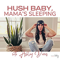Hush Baby, Mama's Sleeping
