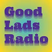 GOOD LADS RADIO～アラサーのサッカー・カルチャー談義～