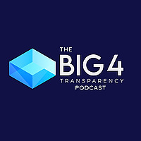 The Big 4 Transparency Podcast