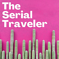 The Serial Traveler