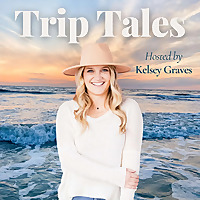 Trip Tales | A Family Travel Podcast