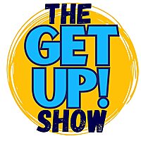 The Get Up! Show