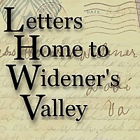 Letters Home to Widener's Valley