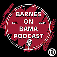 Barnes on Bama Podcast