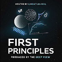 First Principles with Christian Keil