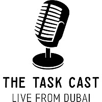 The Task Cast - Live from Dubai