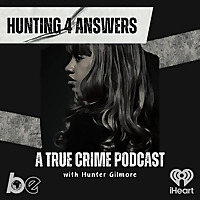 Hunting 4 Answers: A True Crime Podcast