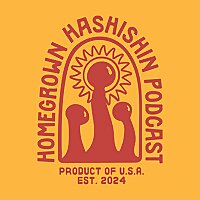 The Homegrown Hashishin Podcast
