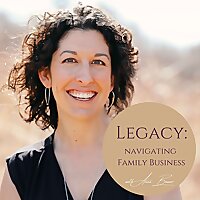 Legacy: Navigating Family Business
