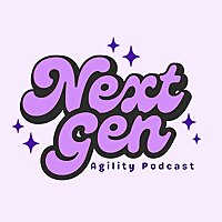 NextGen Agility Podcast