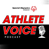Special Olympics Wisconsin - Athlete Voice