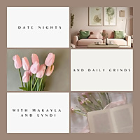 Date Nights and Daily Grinds