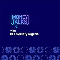 Money Talks with CFA Society Nigeria
