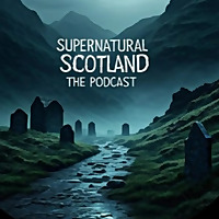 Supernatural Scotland The Podcast