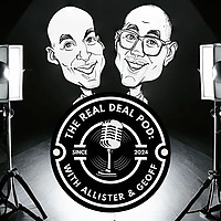 The Real Deal Pod: Allister Carrington & Geoff Lee's Pro Insights in Real Estate