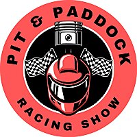 The Pit and Paddock Racing Show