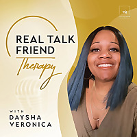 Real Talk Friend Therapy: Honest Conversations, Advice + Tips For Stronger Adult Friendships