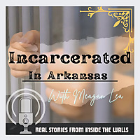 Incarcerated in Arkansas
