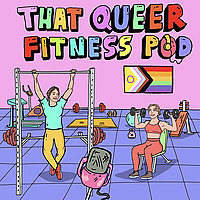 That Queer Fitness Podcast