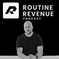 The Routine Revenue Podcast