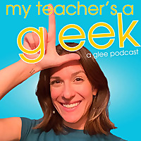 My Teacher's A Gleek