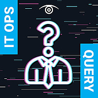 IT Ops Query