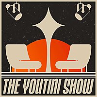 The Youtini Show