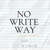 No Write Way with V. E. Schwab
