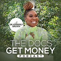 The Docs Get Money Podcast