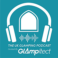 UK Glamping - A Step by Step Guide
