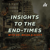 Insights to The End Times