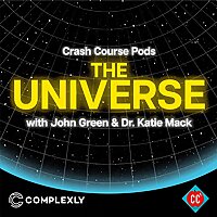 Crash Course Pods: The Universe