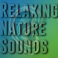 Relaxing Nature Sounds