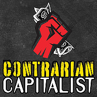 The Contrarian Capitalist Podcast