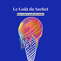 ? Le Goût du Sorbet ?