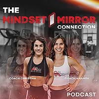 The Mindset/Mirror Connection