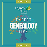 Expert Genealogy Tips  with Legacy Tree Genealogists