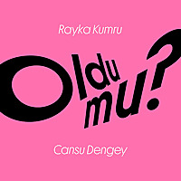 Oldu mu?