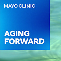 Mayo Clinic Aging Forward