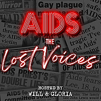 AIDS: The Lost Voices