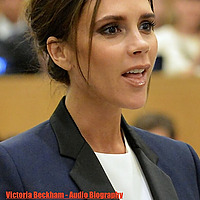 Victoria Beckham - Audio Biography