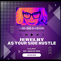 Jewelry as Your Side Hustle with Sugar Gay Isber